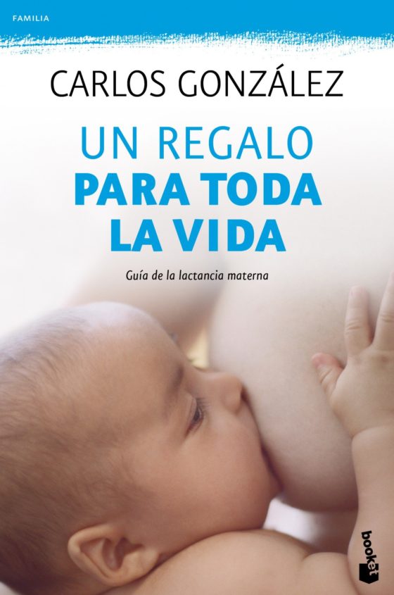 Libro - Un regalo para toda la vida - Carlos González