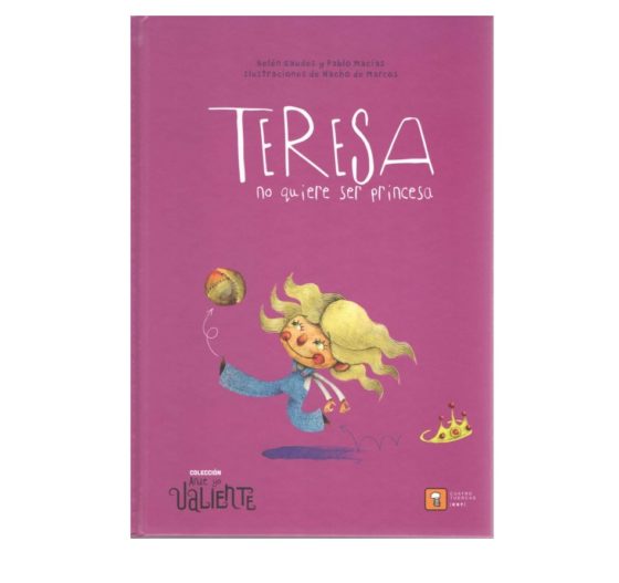 Libro - TERESA NO QUIERE SER PRINCESA