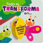 Libro 3D Pop Up - Todo se transforma - Libsa